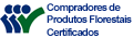 Compradores de Produtos Florestais Certificados